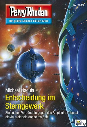 [Perry Rhodan 2843] • Entscheidung im Sterngewerk